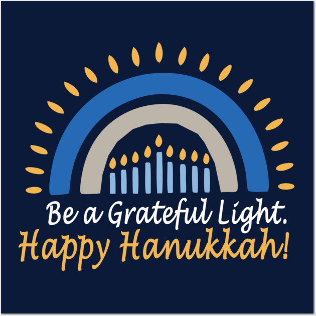 Be a Grateful Light – Modern Hanukkah Glow Wall Art by Thank HaShem