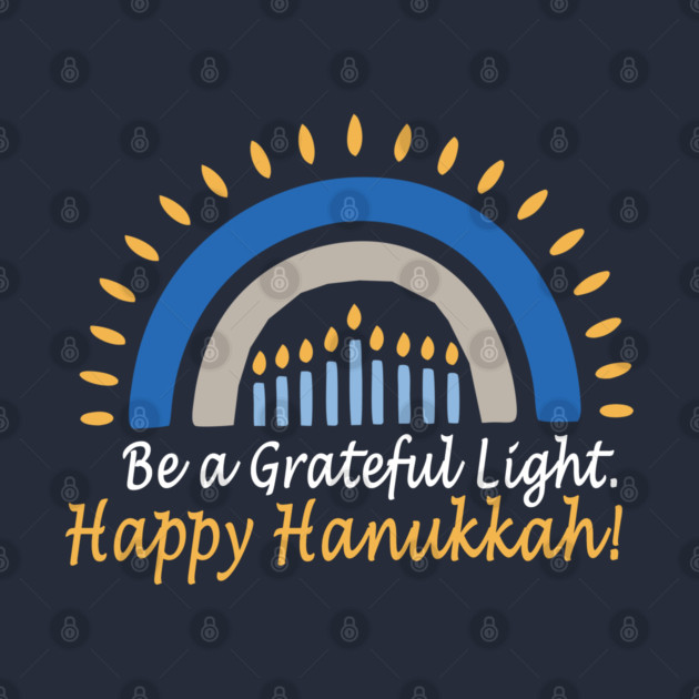 Be a Grateful Light – Modern Hanukkah Glow by Thank HaShem