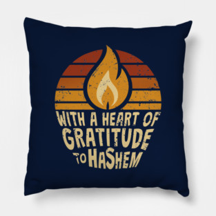 With a Heart of Gratitude to Hashem Pillow
