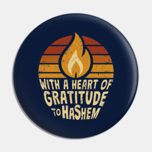 With a Heart of Gratitude to Hashem Pin