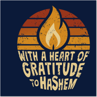 With a Heart of Gratitude to Hashem Posters and Art