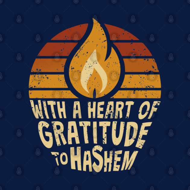 With a Heart of Gratitude to Hashem by Thank HaShem