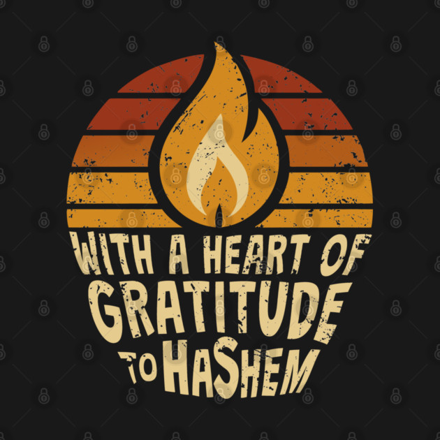 With a Heart of Gratitude to Hashem by Thank HaShem