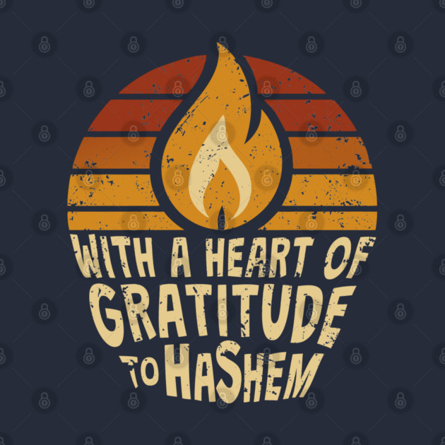 With a Heart of Gratitude to Hashem by Thank HaShem