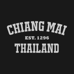 Chiang Mai Thailand T-Shirt