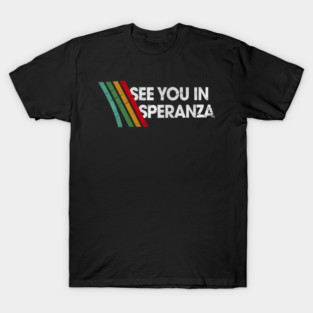 Arc Raiders - See you in Speranza Gaming T-Shirt