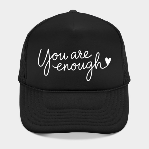 You Are Enough, Motivational, inspirational by UrbanLifeApparel