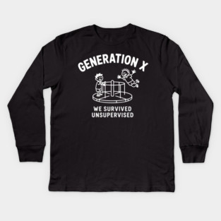 Gen-X, We survived Unsupervised Kids Long Sleeve T-Shirt