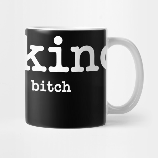 I'm Kind...of a bitch, Sarcastic, funny sarcasm by UrbanLifeApparel