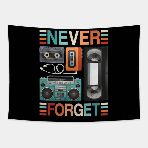 Never forget, Retro Electronics Tapestry by UrbanLifeApparel