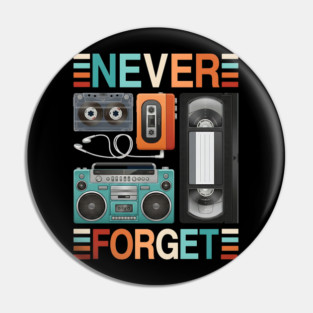 Never forget, Retro Electronics Pin