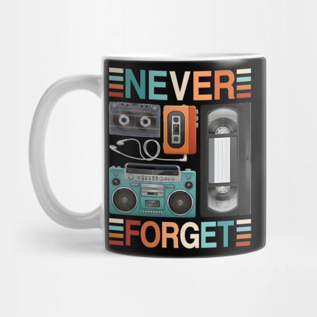 Never forget, Retro Electronics by UrbanLifeApparel