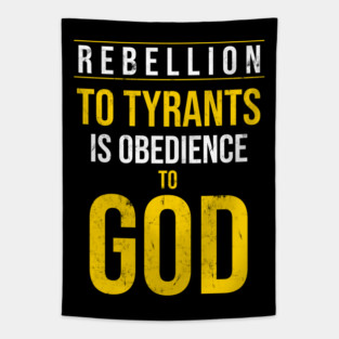 Rebellion to tyrants \ Protest \ Political Tapestry