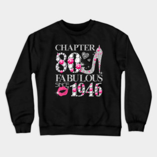 Chapter 80 Fabulous EST 1946 80th Birthday Queen Diamond Crewneck Sweatshirt