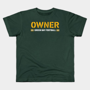 Packers Owner Green Bay Football Kids T-Shirt
