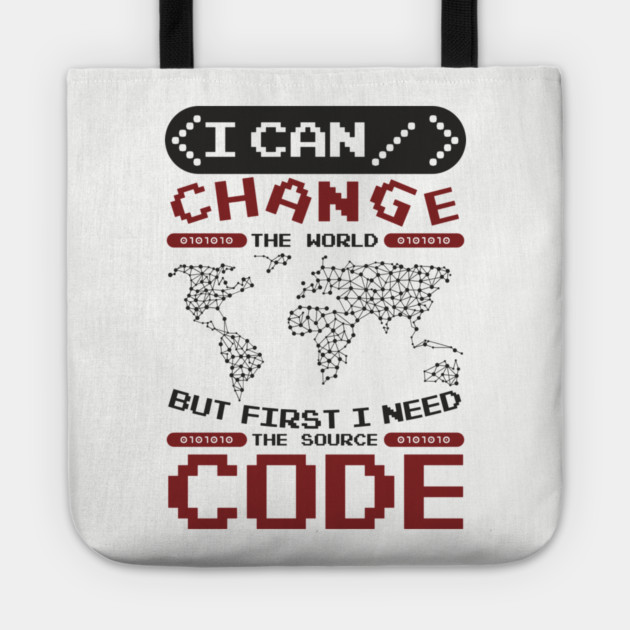 First I Need The Source Code Hacker Vibes Tote by Anticorporati
