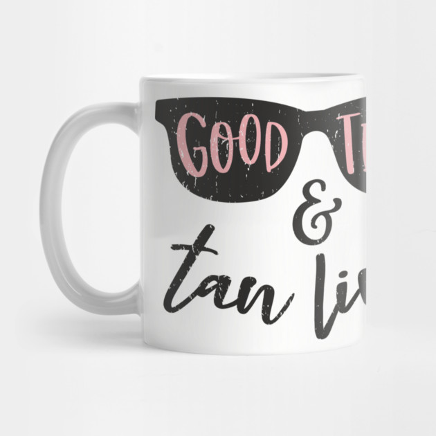 Good Times Tan Lines Vacation Mode by Anticorporati