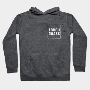 Touch Grass Hoodie