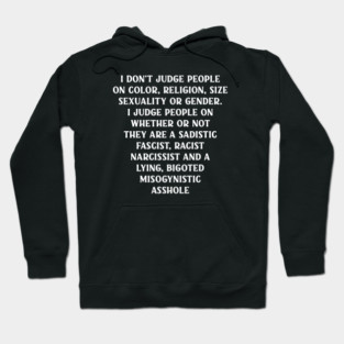I Don't Judge People Hoodie