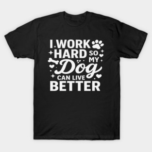 Dog Lover Apparel | Funny Dog Humor T-Shirt for Dog Moms, Dog Dads & Pet Parents | Cute Puppy Lover Gift | Paw Print & Dog Icon Graphic Tee for Animal Lovers, Dog Owners, T-Shirt
