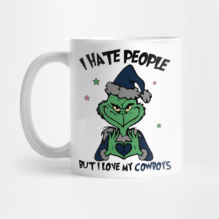 Dallas Cowboys Shirts Grinch Hate People Love Cowboys M10063 Mug