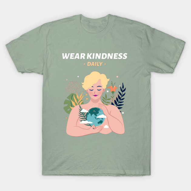 Wear Kindness Daily Eco Friendly Fashion T-Shirt by Lamount Tees