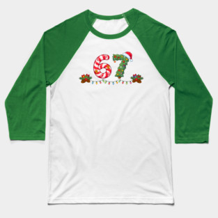 Festive 67 with Candy Cane and Christmas Tree Baseball T-Shirt