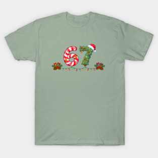 Festive 67 with Candy Cane and Christmas Tree T-Shirt