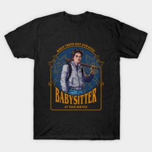 Steve the babysitter T-Shirt