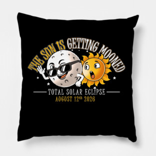 The Sun Is Getting Mooned Funny Total Eclipse 2026 Spain Pillow