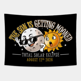 The Sun Is Getting Mooned Funny Total Eclipse 2026 Spain Tapestry