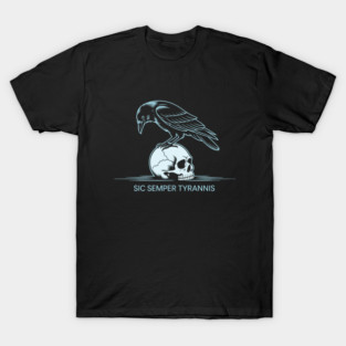 Sic Semper Tyrannis T-Shirt