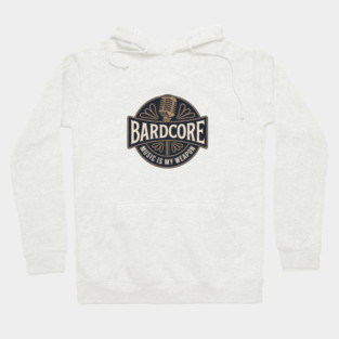 BARDCORE Hoodie