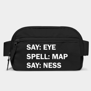 Say eye spell map say ness Bag