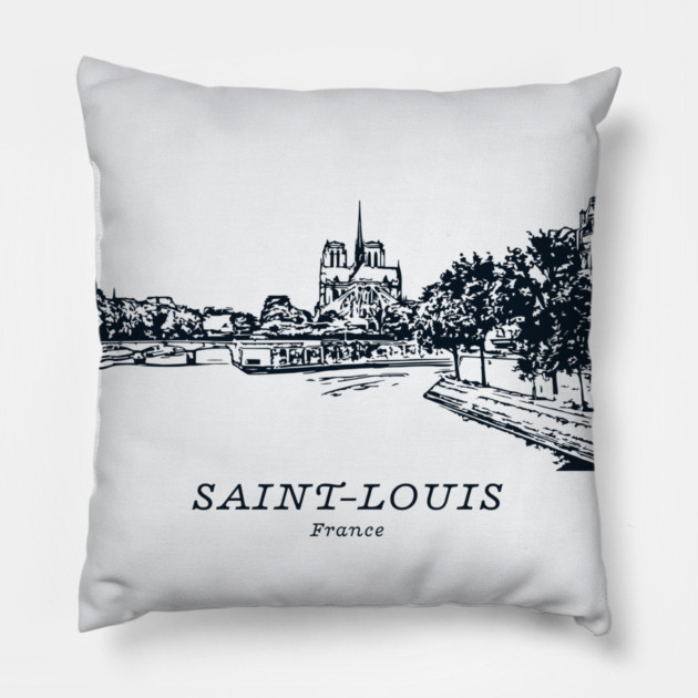 Saint-Louis - France Pillow by Lakeric
