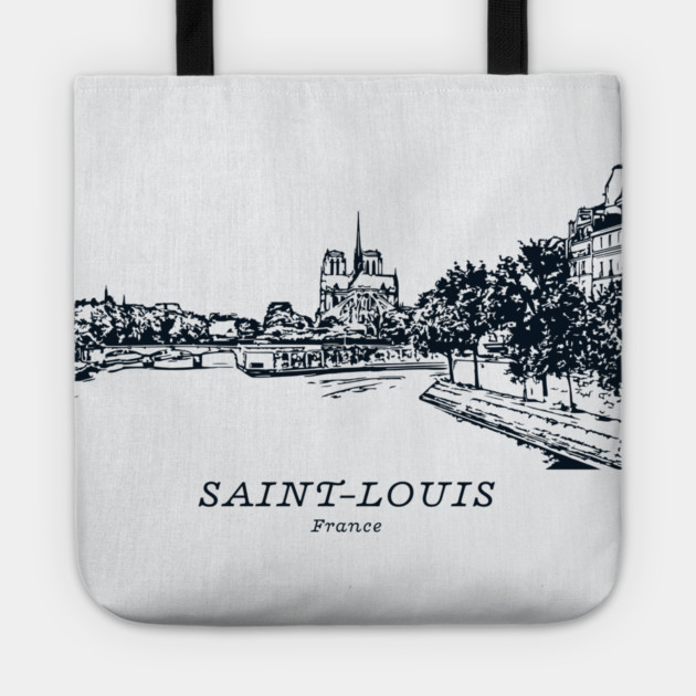 Saint-Louis - France Tote by Lakeric