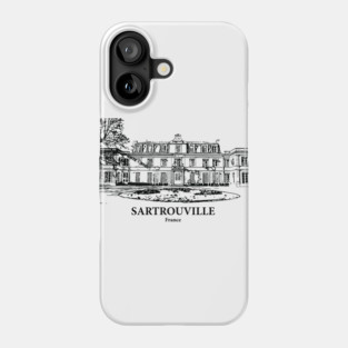 Sartrouville - France Phone Case