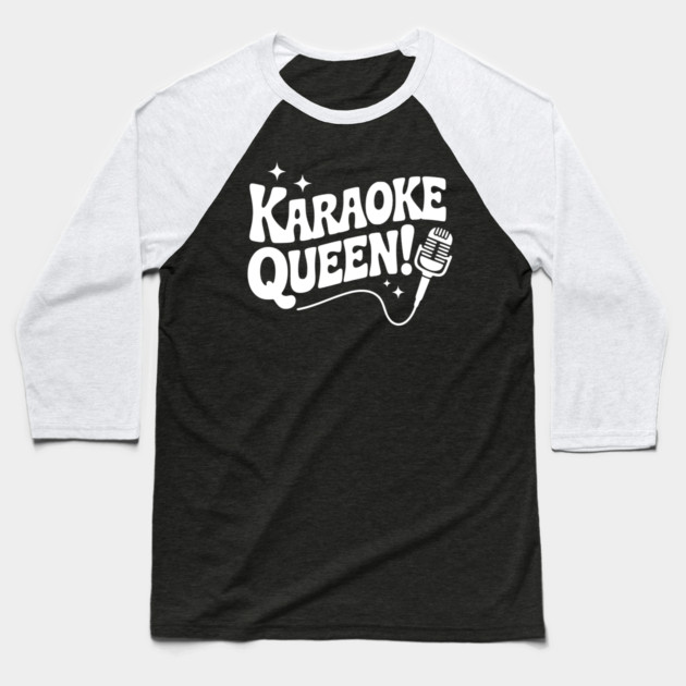 Karaoke Queen! Baseball T-Shirt by Frank Ring