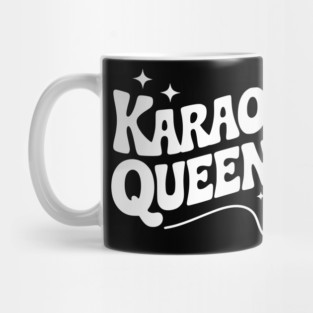 Karaoke Queen! Mug