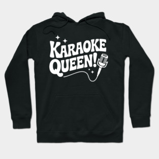 Karaoke Queen! Hoodie