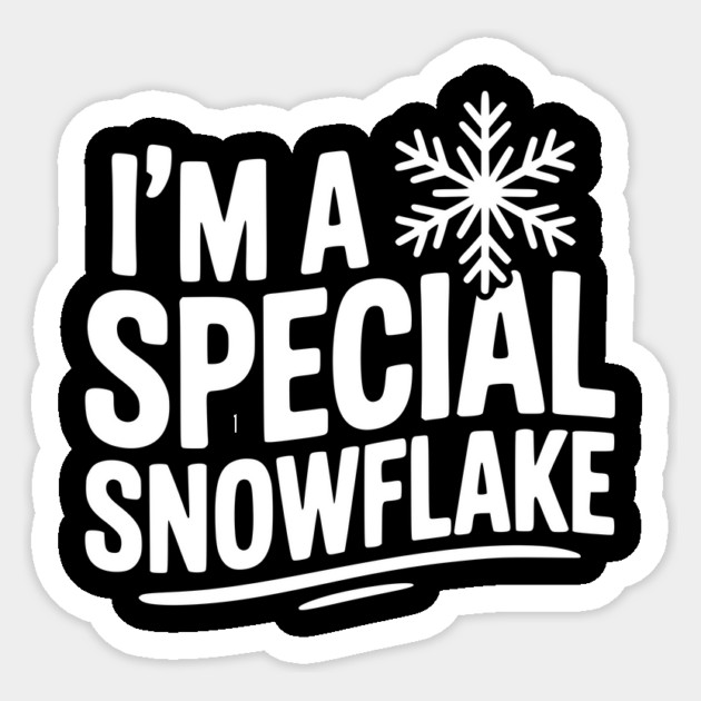 I’m a Special Snowflake Sticker by Frank Ring