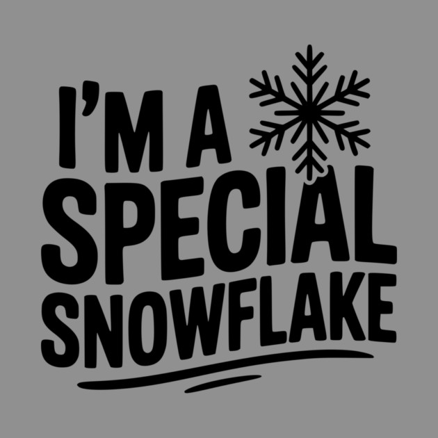 I’m a Special Snowflake by Frank Ring