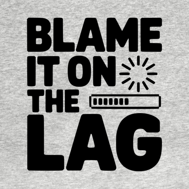 Blame It on the Lag by Frank Ring