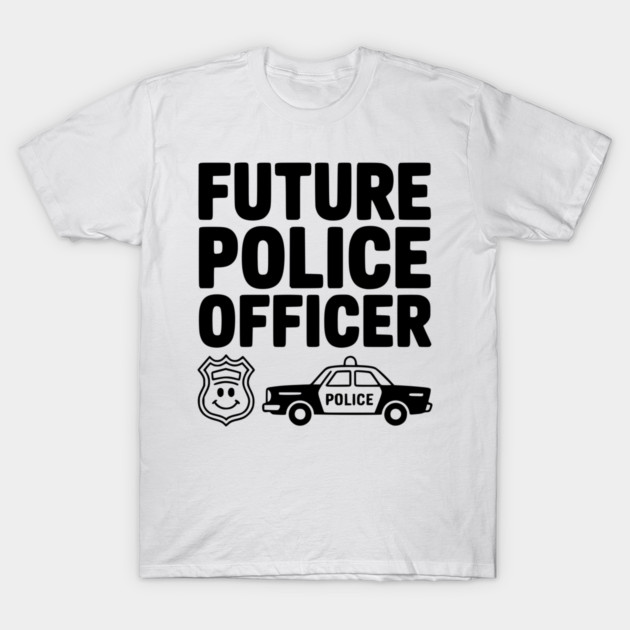 Future Police Officer T-Shirt by Frank Ring