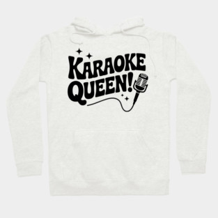 Karaoke Queen! Hoodie