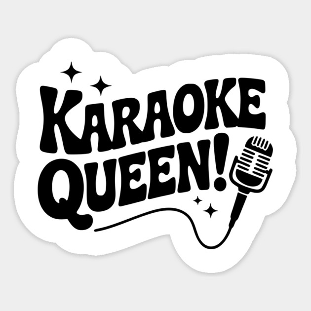 Karaoke Queen! Sticker by Frank Ring