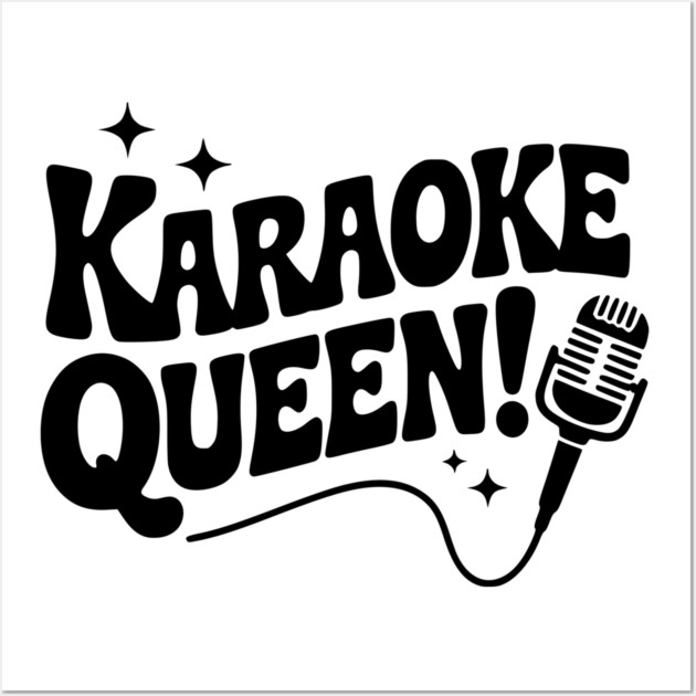 Karaoke Queen! Wall Art by Frank Ring