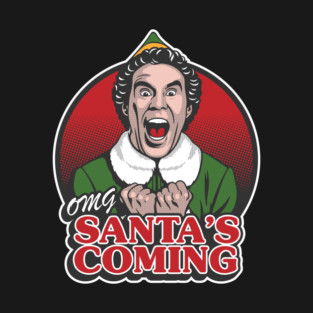 OMG Santa's Coming T-Shirt