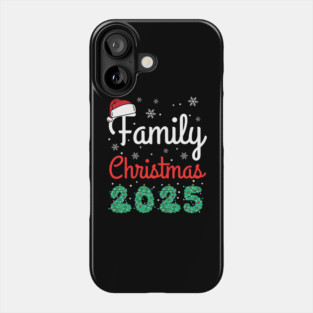Family Christmas 2025 Phone Case