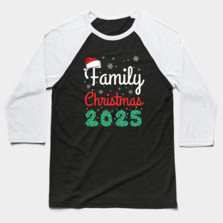 Family Christmas 2025 Baseball T-Shirt
